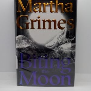 Biting the Moon- Martha Grimes